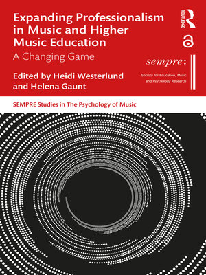cover image of Expanding Professionalism in Music and Higher Music Education